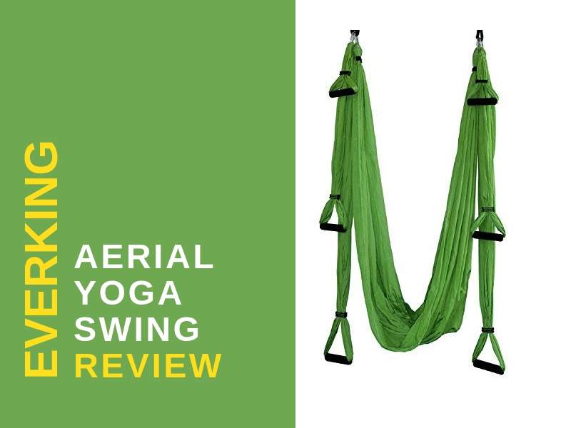EverKing Aerial Yoga Swing Review – Ultra Strong Antigravity Yoga Hammock