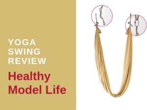 Healthy Model Life Yoga Swing Review