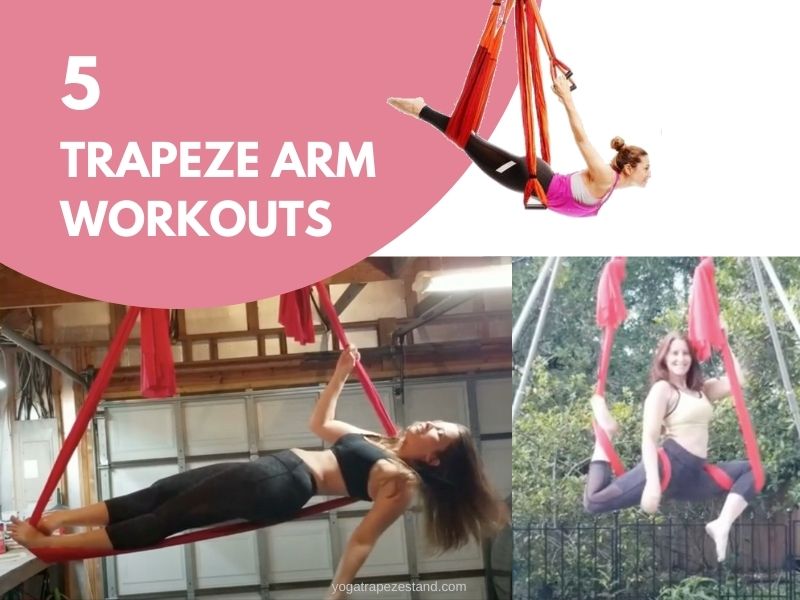 Yoga Trapeze Arm Workouts You Should Master